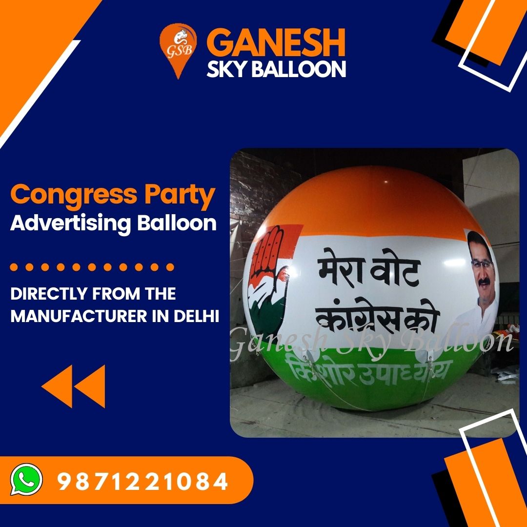 Congress Party Advertising Sky Balloon